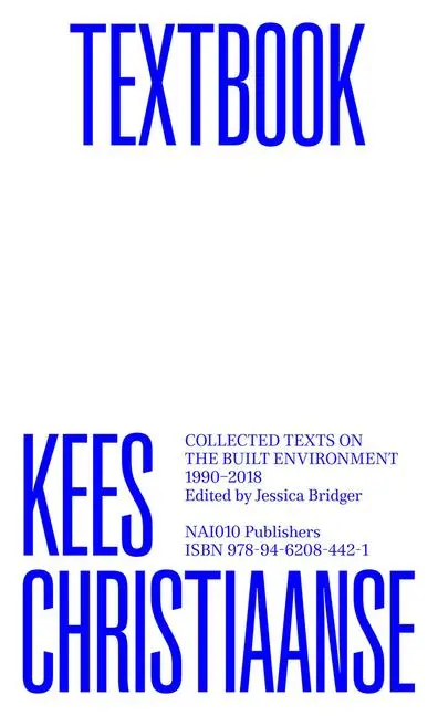 Cover: 9789462084421 | Kees Christiaanse: Textbook | Taschenbuch | Englisch | 2019