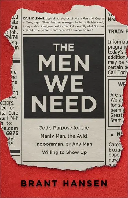 Cover: 9780801094521 | The Men We Need | Brant Hansen | Taschenbuch | Kartoniert / Broschiert