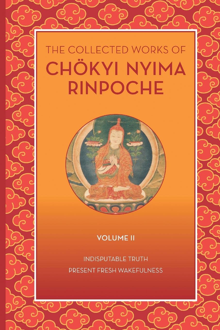 Cover: 9781735734521 | The Collected Works of Chökyi Nyima Rinpoche, Volume II | Nyima | Buch