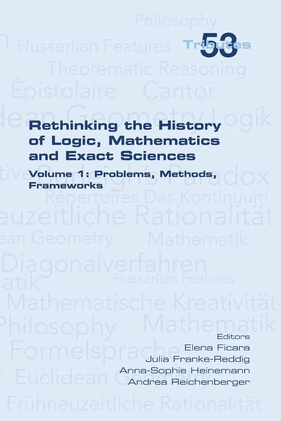 Cover: 9781848904521 | Rethinking the History of Logic, Mathematics and Exact Sciences | Buch
