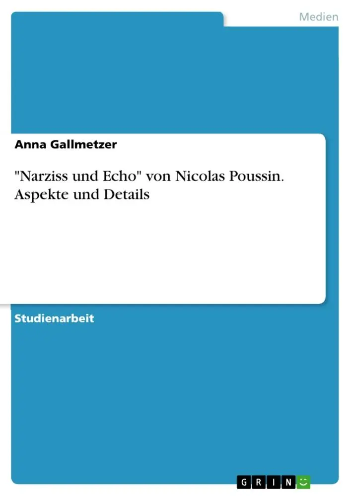 Cover: 9783346464521 | "Narziss und Echo" von Nicolas Poussin. Aspekte und Details | Buch