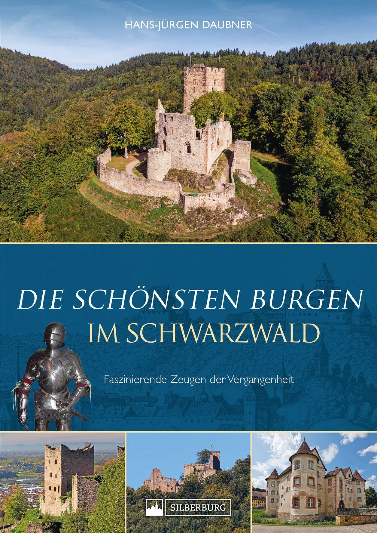 Cover: 9783842524521 | Die schönsten Burgen im Schwarzwald | Hans-Jürgen Daubner | Buch