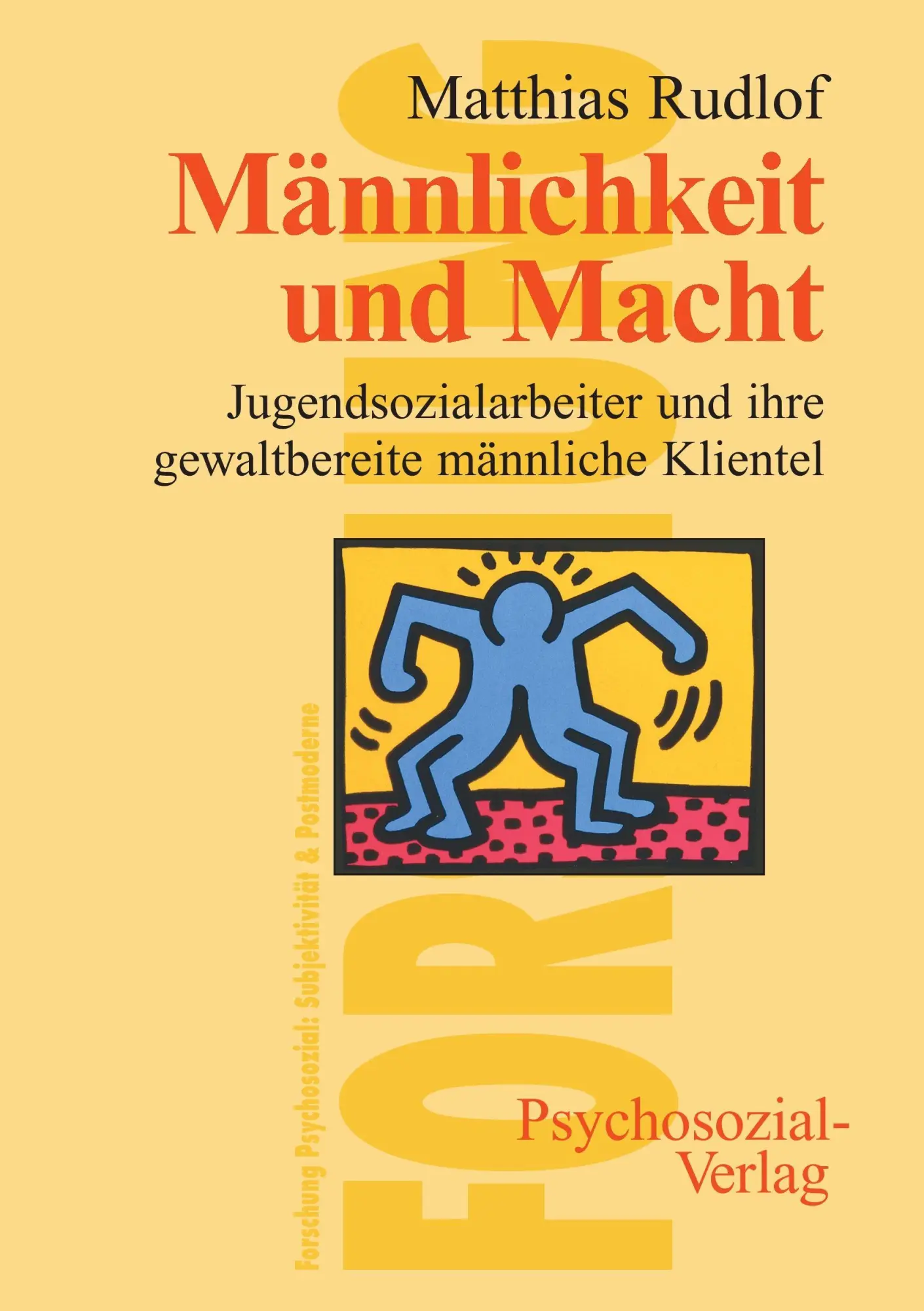 Cover: 9783898064521 | Männlichkeit und Macht | Matthias Rudlof | Taschenbuch | 312 S. | 2005