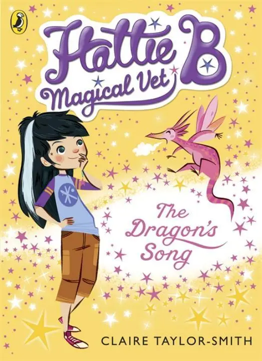 Cover: 9780141344621 | Hattie B, Magical Vet: The Dragon's Song (Book 1) | Taylor-Smith