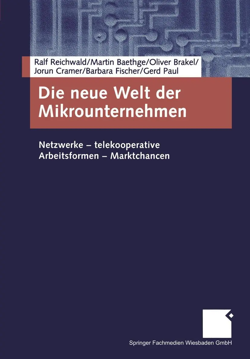 Cover: 9783409124621 | Die neue Welt der Mikrounternehmen | Ralf Reichwald (u. a.) | Buch