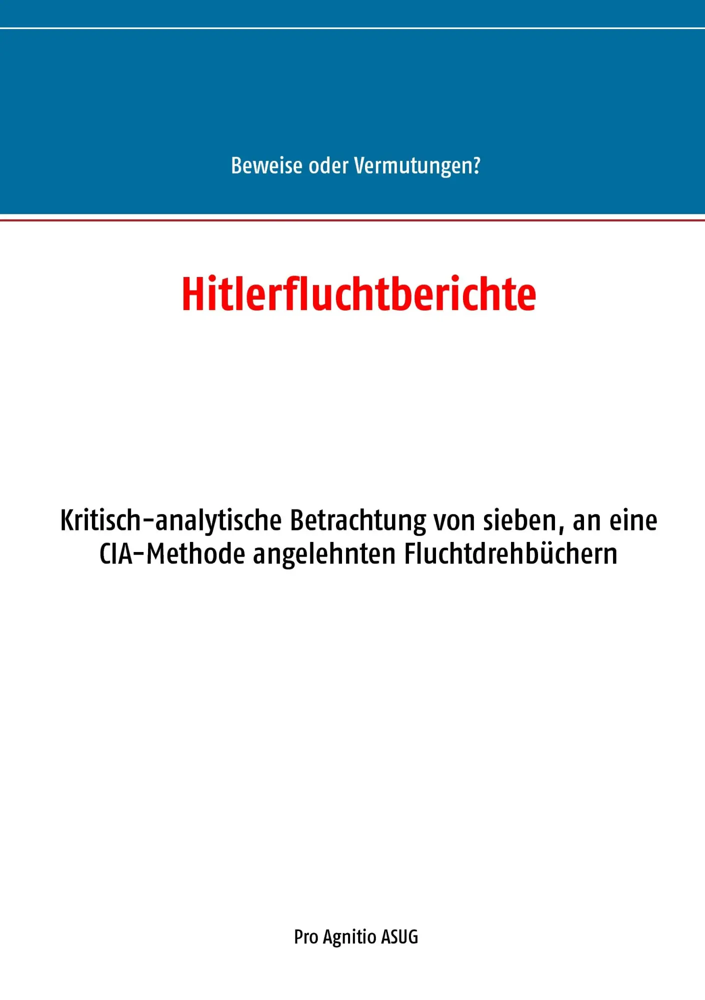 Cover: 9783744814621 | Hitlerfluchtberichte | Alfred H. Mühlhäuser | Taschenbuch | 240 S.