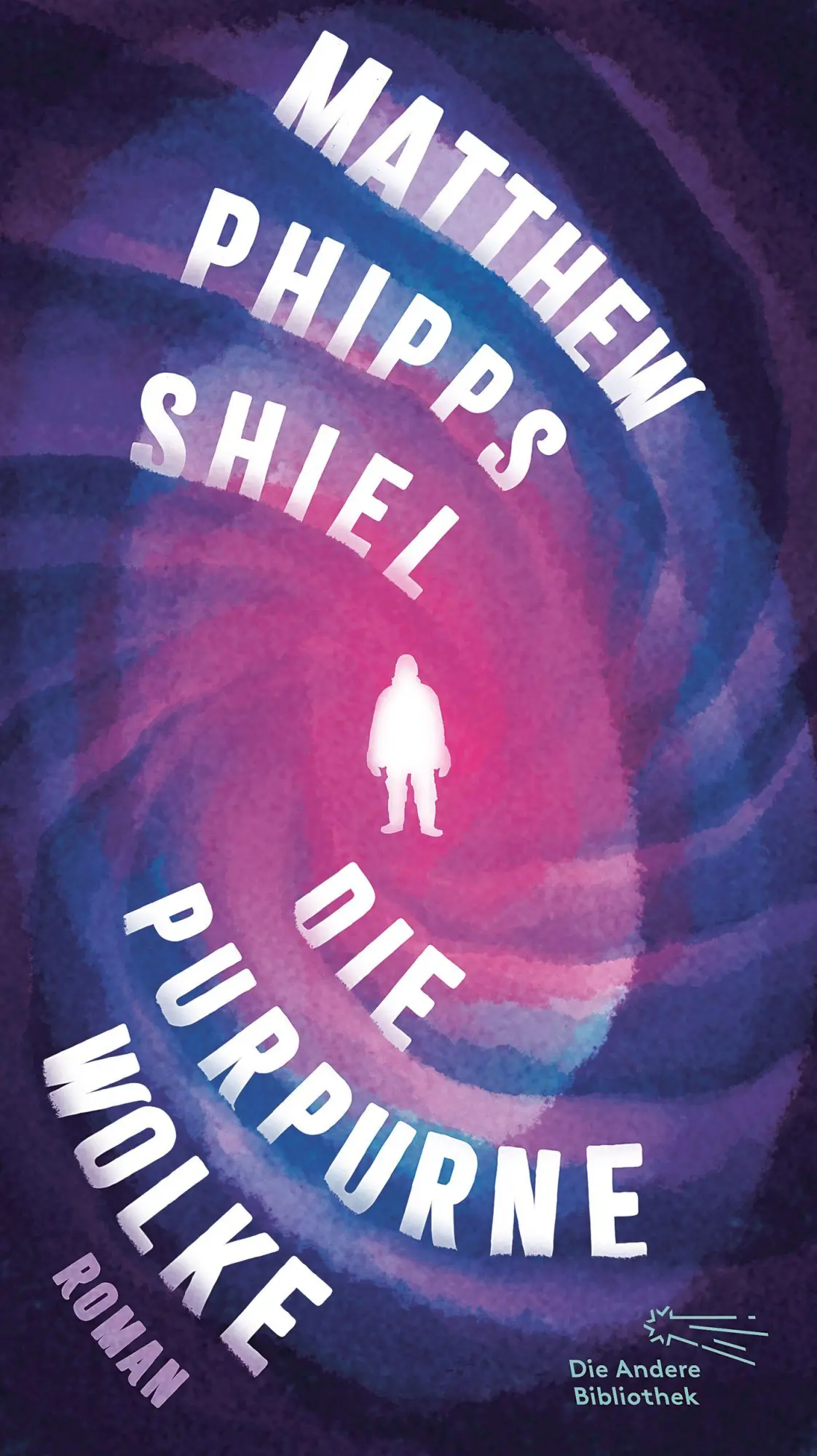 Cover: 9783847704621 | Die purpurne Wolke | Roman | Matthew Phipps Shiel | Buch | 317 S.