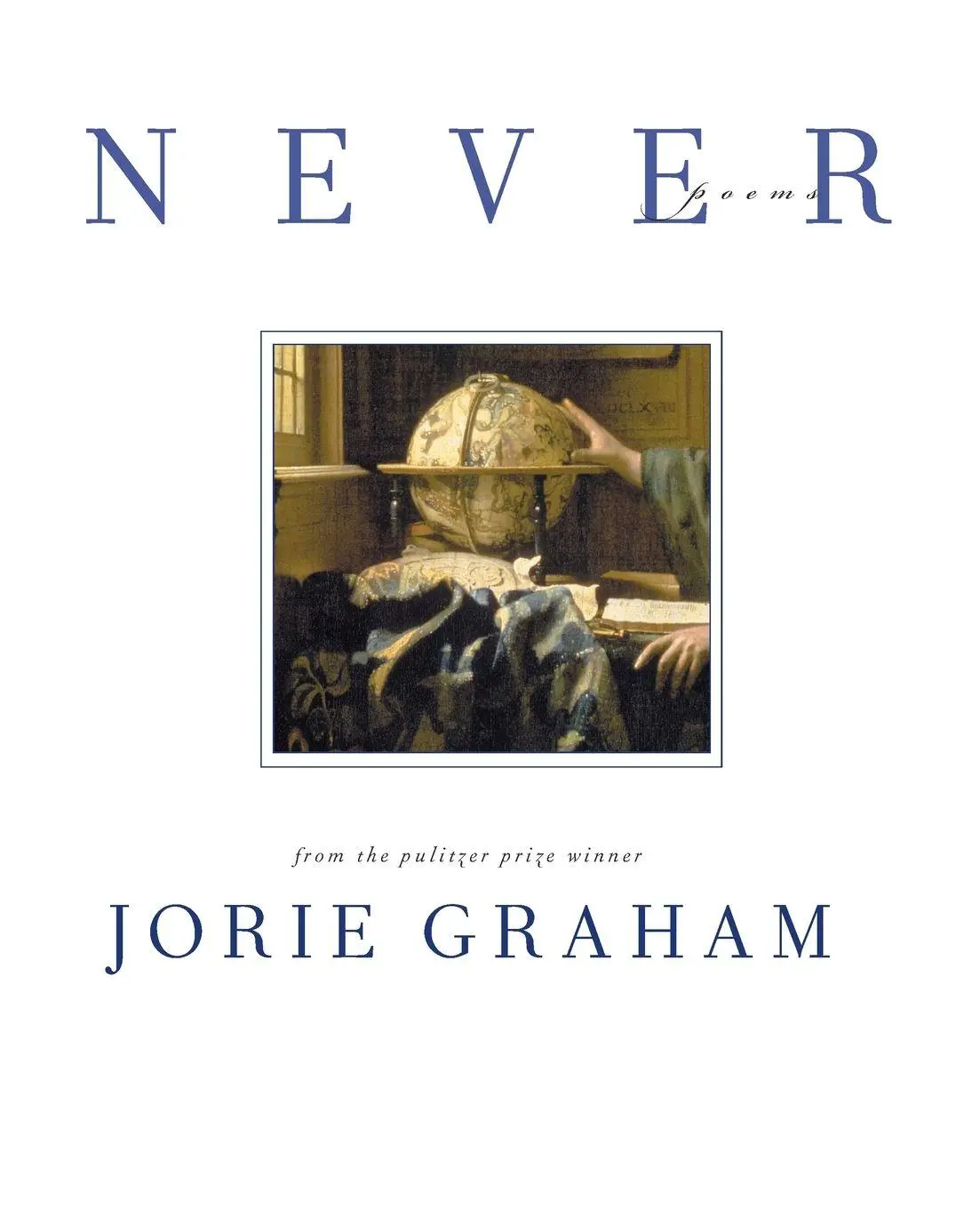Cover: 9780060084721 | Never | Jorie Graham | Taschenbuch | Kartoniert / Broschiert | 2003
