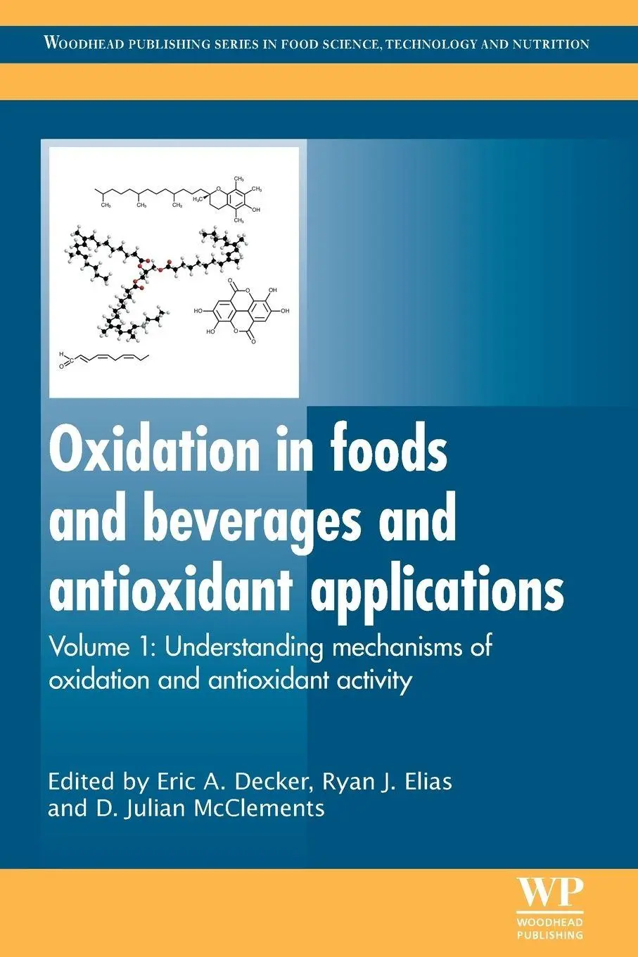 Cover: 9780081014721 | Oxidation in Foods and Beverages and Antioxidant Applications | Buch