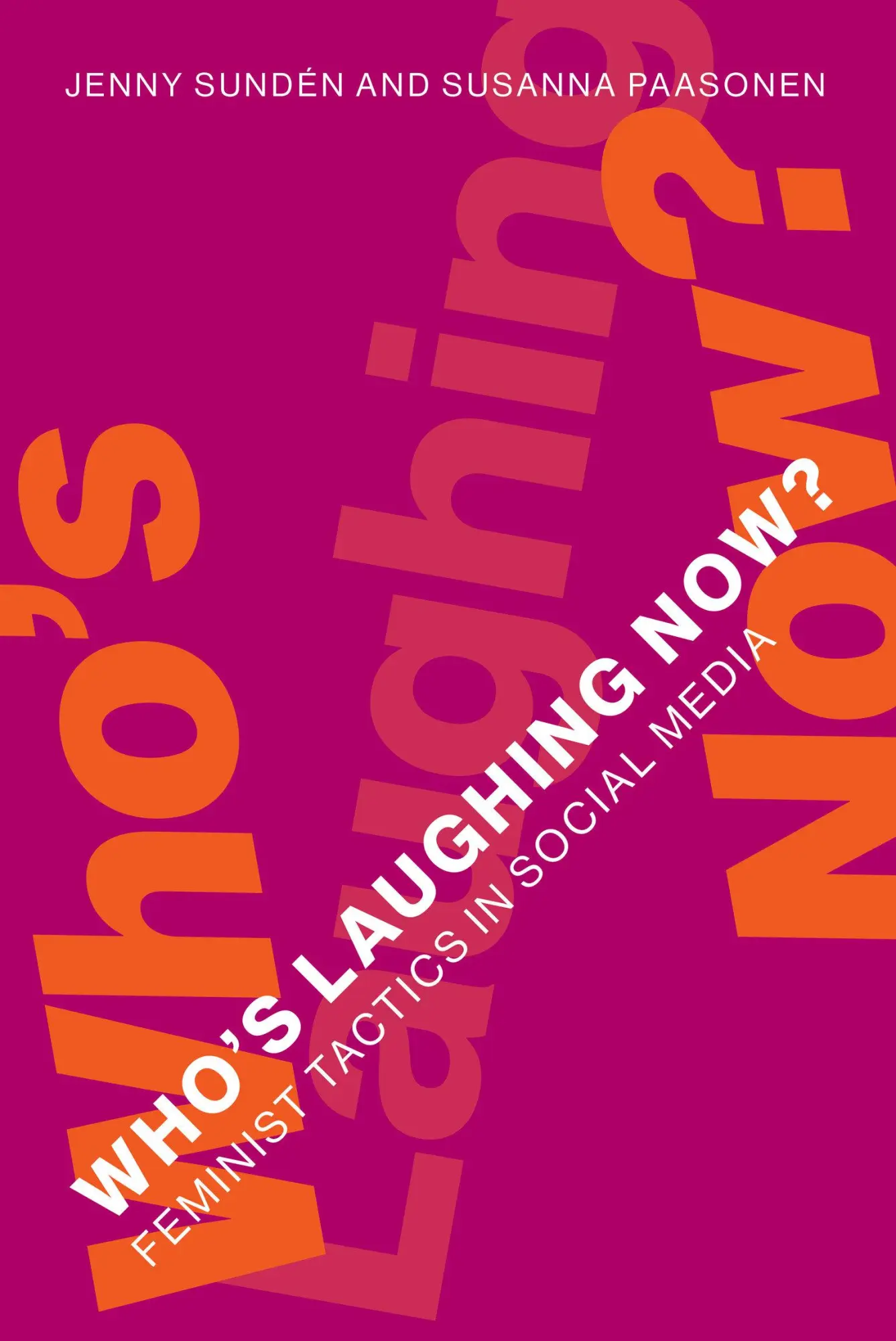 Cover: 9780262044721 | Who's Laughing Now? | Feminist Tactics in Social Media | Buch | 2020