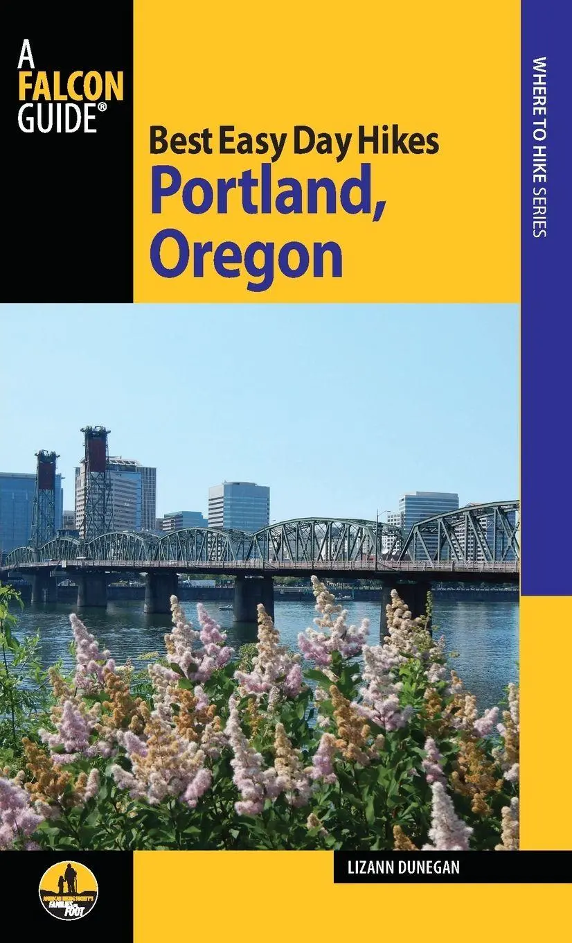 Cover: 9780762784721 | Best Easy Day Hikes Portland, Oregon | Lizann Dunegan | Taschenbuch
