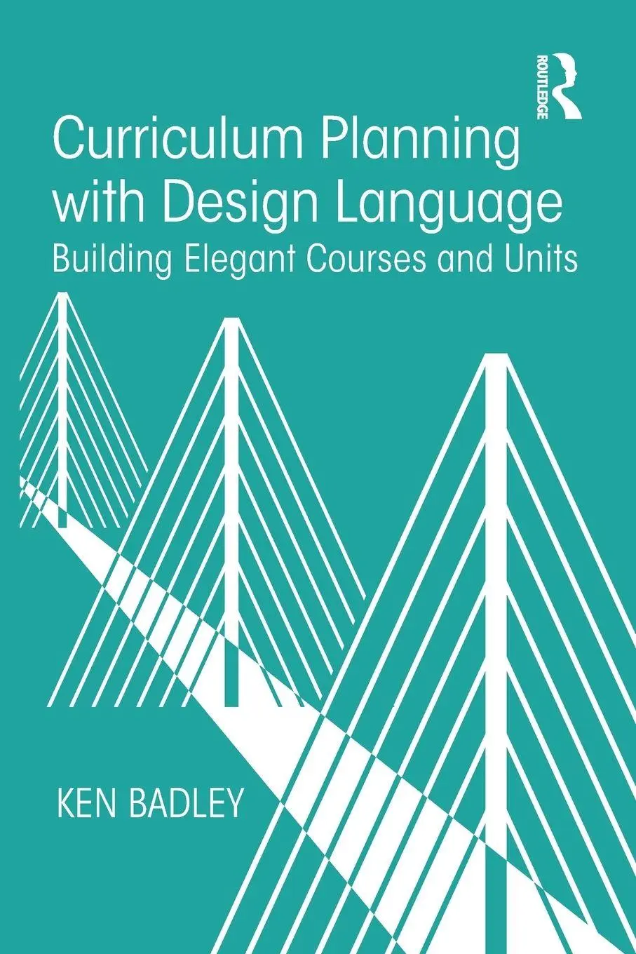Cover: 9781138504721 | Curriculum Planning with Design Language | Ken Badley | Taschenbuch