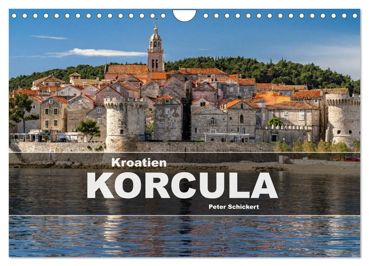 Cover: 9783457324721 | Kroatien - Korcula (Wandkalender 2026 DIN A4 quer), CALVENDO...