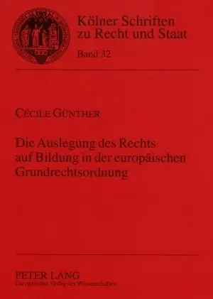 Cover: 9783631564721 | Die Auslegung des Rechts auf Bildung in der europäischen...
