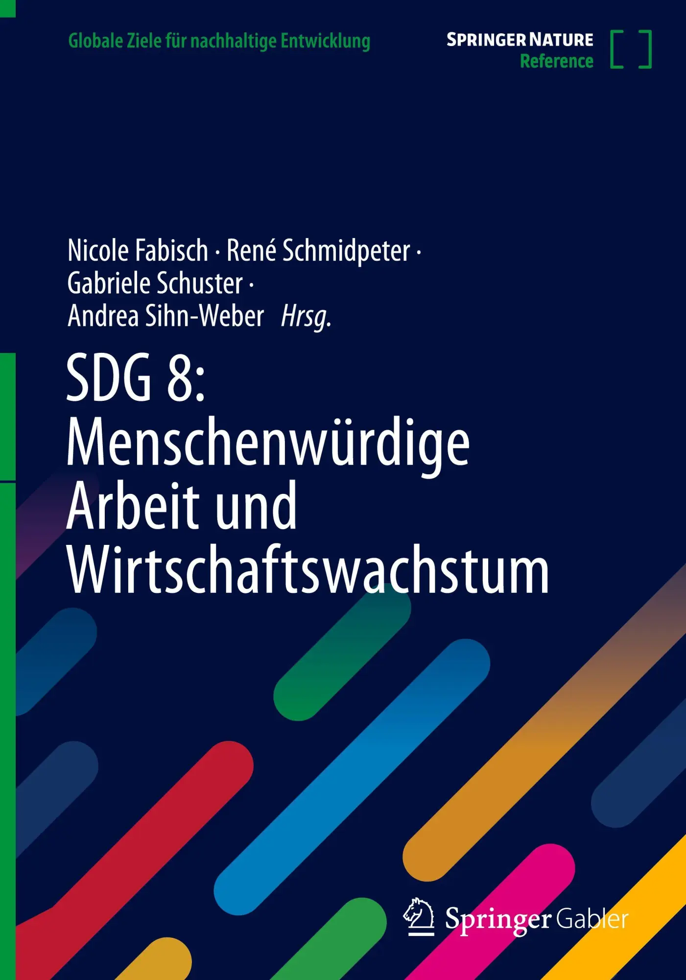 Cover: 9783662704721 | SDG 8: Menschenwürdige Arbeit und Wirtschaftswachstum | Buch | xxiii