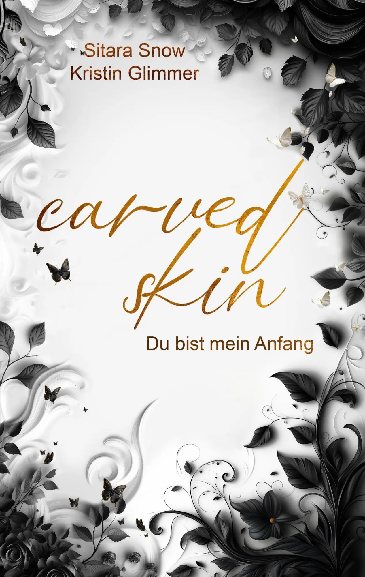 Cover: 9783690284721 | Carved Skin | Du bist mein Anfang Mit wunderschönem Farbschnitt | Buch