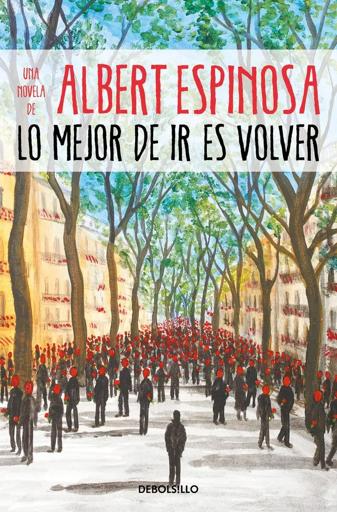 Cover: 9788466354721 | Lo mejor de ir es volver | Albert Espinosa | Taschenbuch | 233 S.