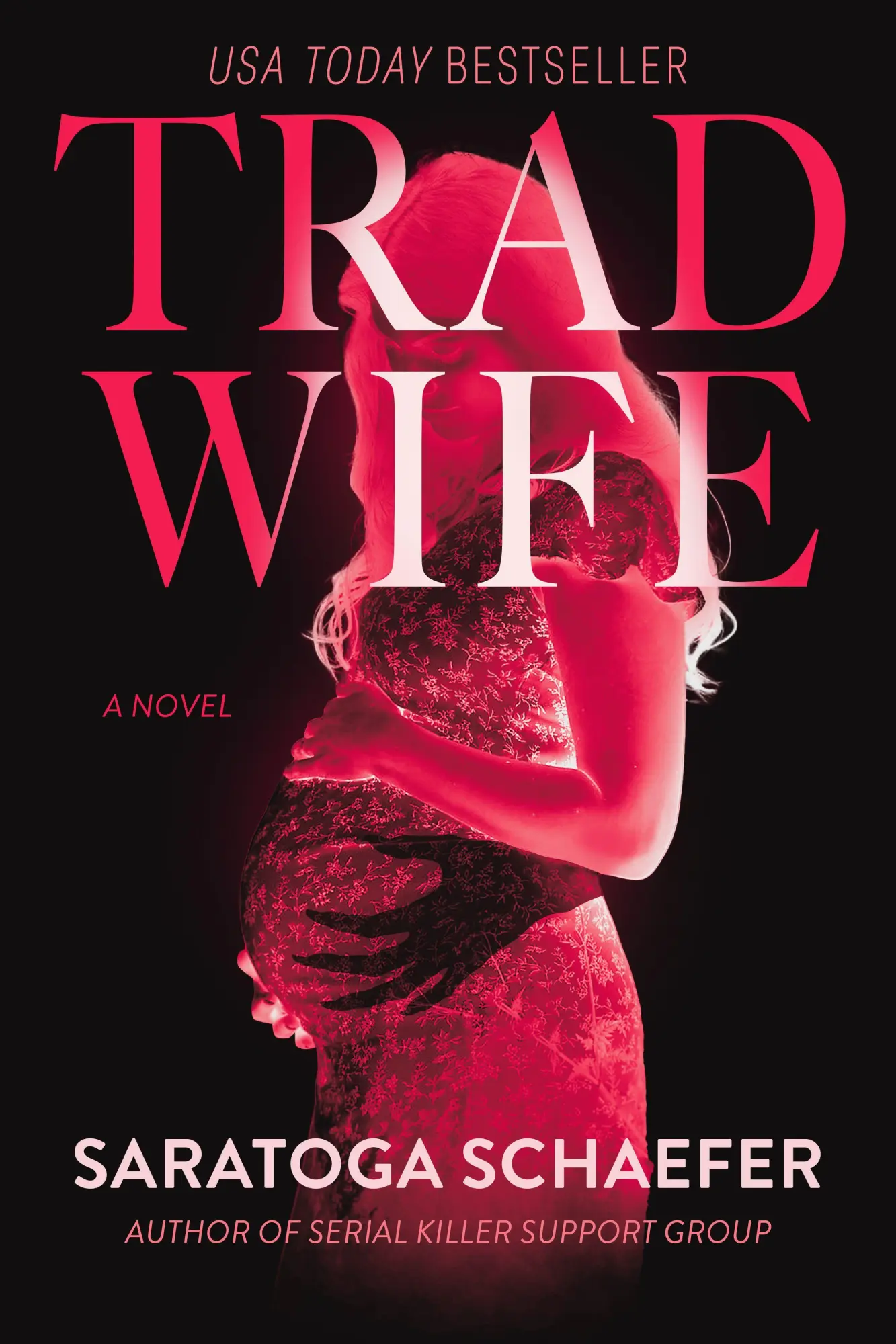 Cover: 9798892424721 | Trad Wife | A Novel | Saratoga Schaefer | Taschenbuch | Englisch