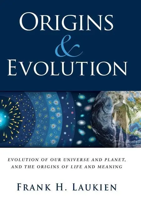 Cover: 9798985414721 | Origins &amp; Evolution: Evolution of Our Universe and Planet, and the...