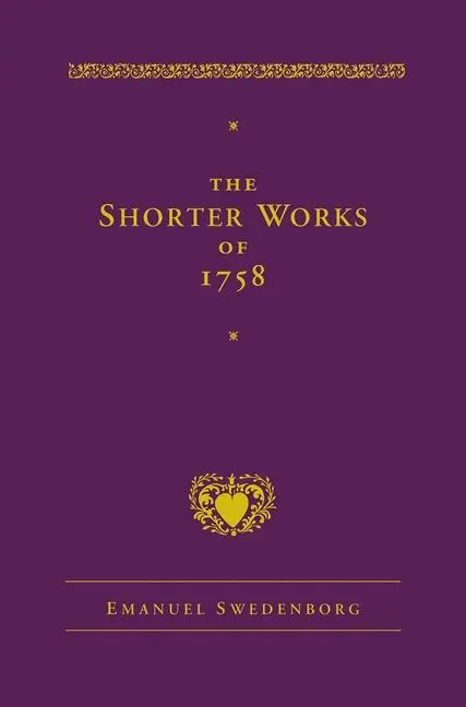 Cover: 9780877854821 | The Shorter Works of 1758 | Emanuel Swedenborg | Buch | Gebunden