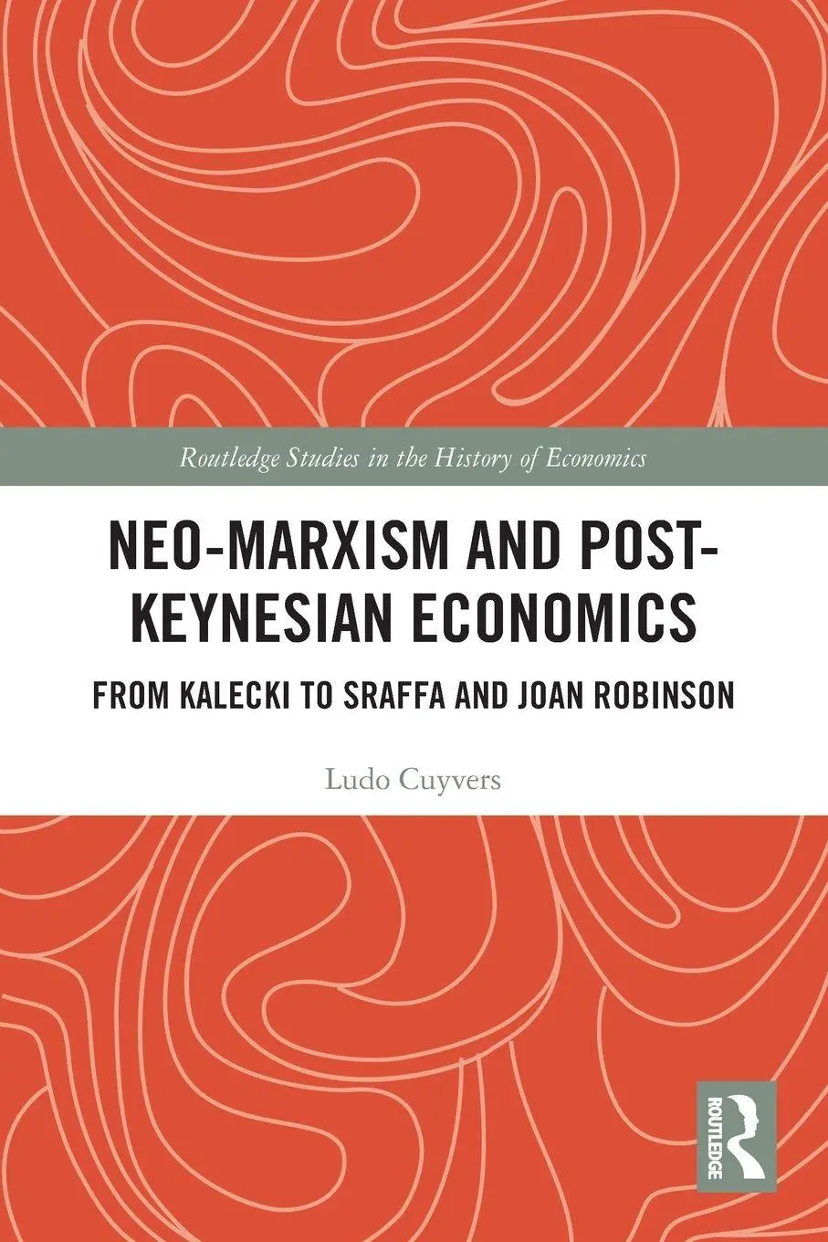 Cover: 9781032254821 | Neo-Marxism and Post-Keynesian Economics | Ludo Cuyvers | Taschenbuch