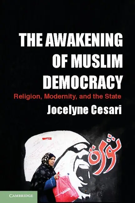 Cover: 9781107664821 | The Awakening of Muslim Democracy | Jocelyne Cesari | Taschenbuch