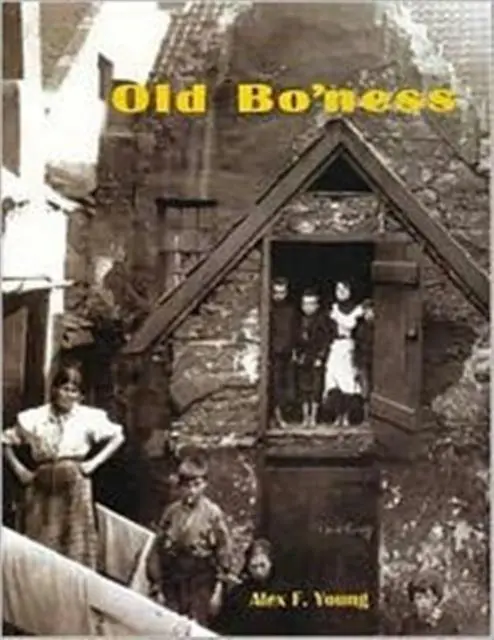 Cover: 9781840334821 | Old Bo'ness | Alex F. Young | Taschenbuch | Kartoniert / Broschiert