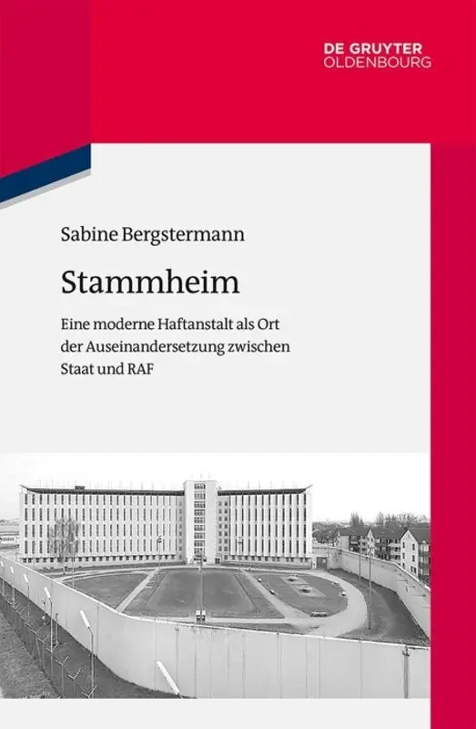 Cover: 9783110404821 | Stammheim | Sabine Bergstermann | Buch | VIII | Deutsch | 2016