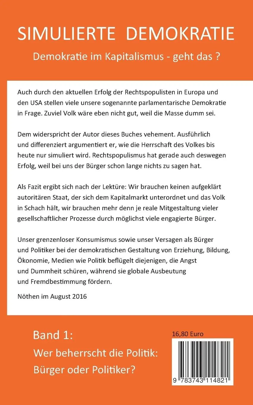Rückseite: 9783743114821 | Simulierte Demokratie | Demokratie im Kapitalismus - geht das? Band 1