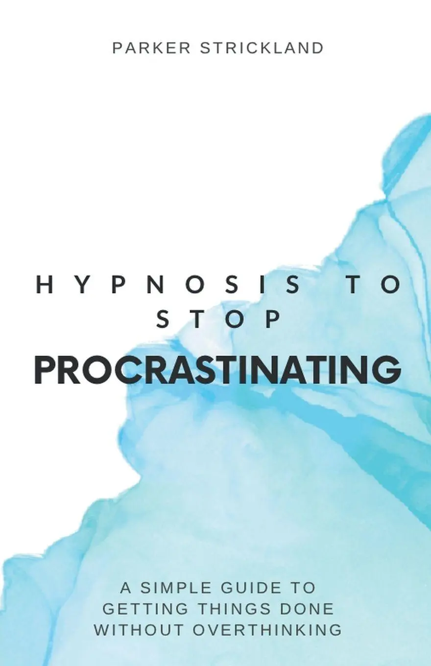 Cover: 9798223474821 | Hypnosis to Stop Procrastinating | Parker Strickland | Taschenbuch