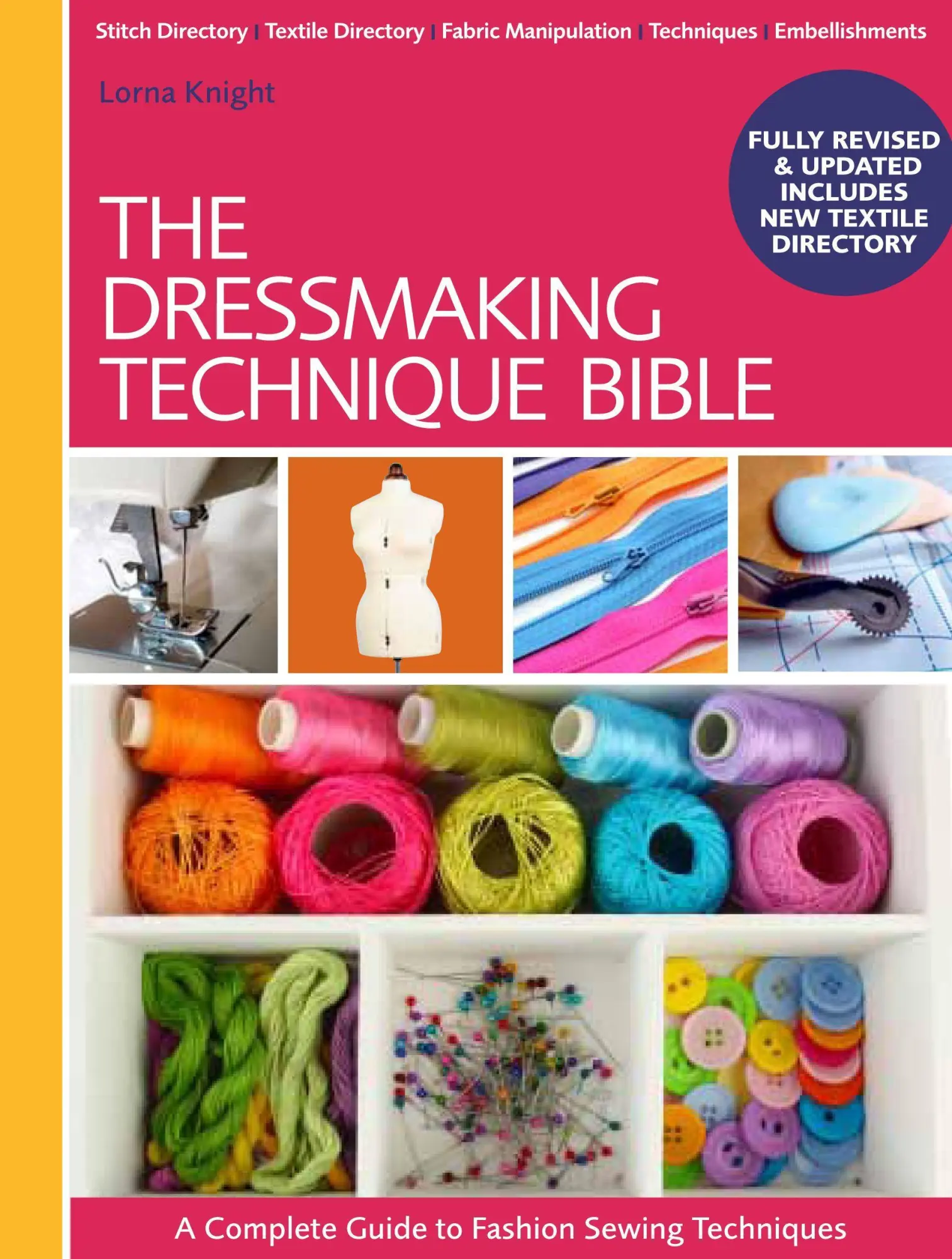 Cover: 9781446304921 | The Dressmaking Technique Bible | Lorna Knight | Buch | Englisch