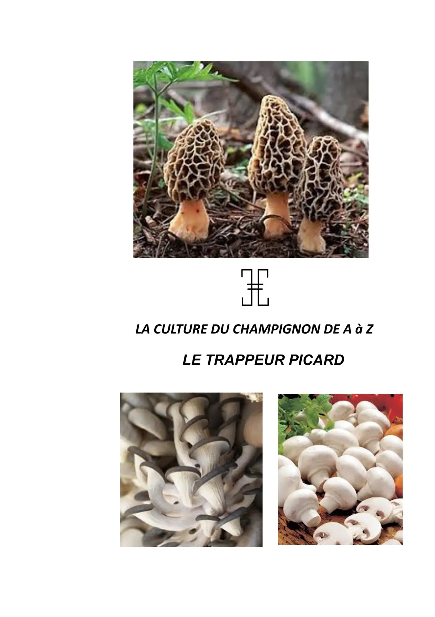Cover: 9782322144921 | LA CULTURE DU CHAMPIGNON DE A à Z | LE TRAPPEUR PICARD | Haussy | Buch