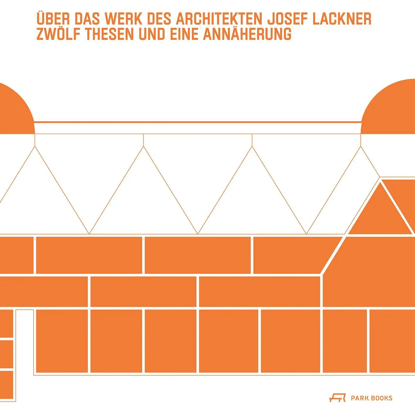 Cover: 9783038604921 | Über das Werk des Architekten Josef Lackner | Kathrin Aste (u. a.)