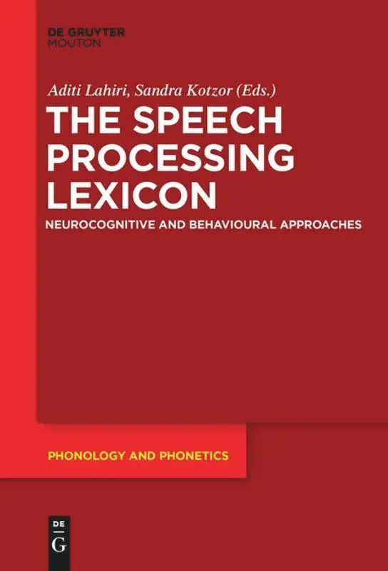 Cover: 9783110634921 | The Speech Processing Lexicon | Sandra Kotzor (u. a.) | Taschenbuch Cover: 9783110634921 | The Speech Processing Lexicon | Sandra Kotzor (u. a.) | Taschenbuch