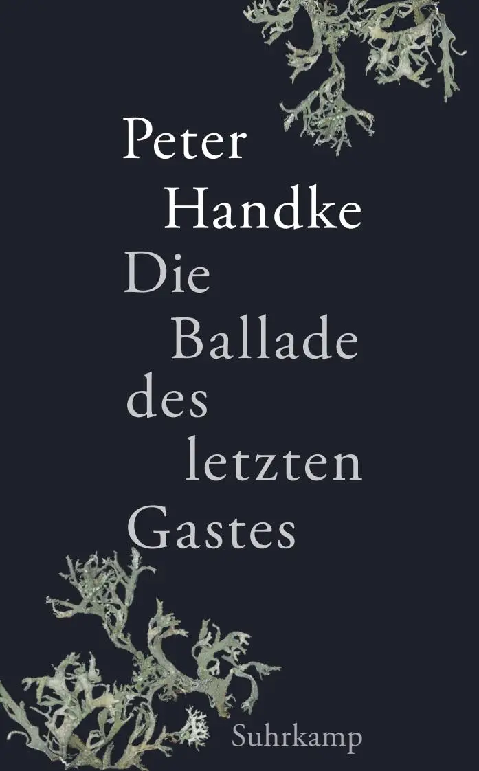 Cover: 9783518474921 | Die Ballade des letzten Gastes | Peter Handke | Taschenbuch | 185 S.