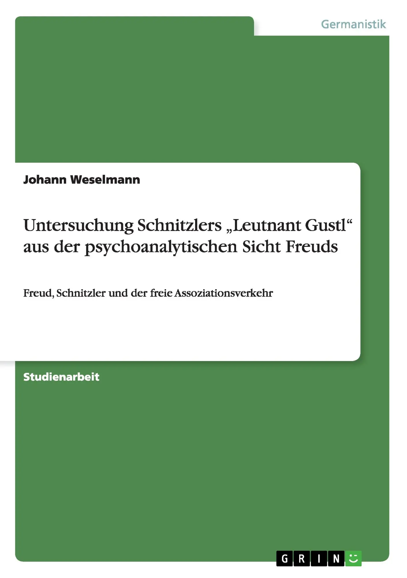 Cover: 9783656394921 | Untersuchung Schnitzlers "Leutnant Gustl" aus der...