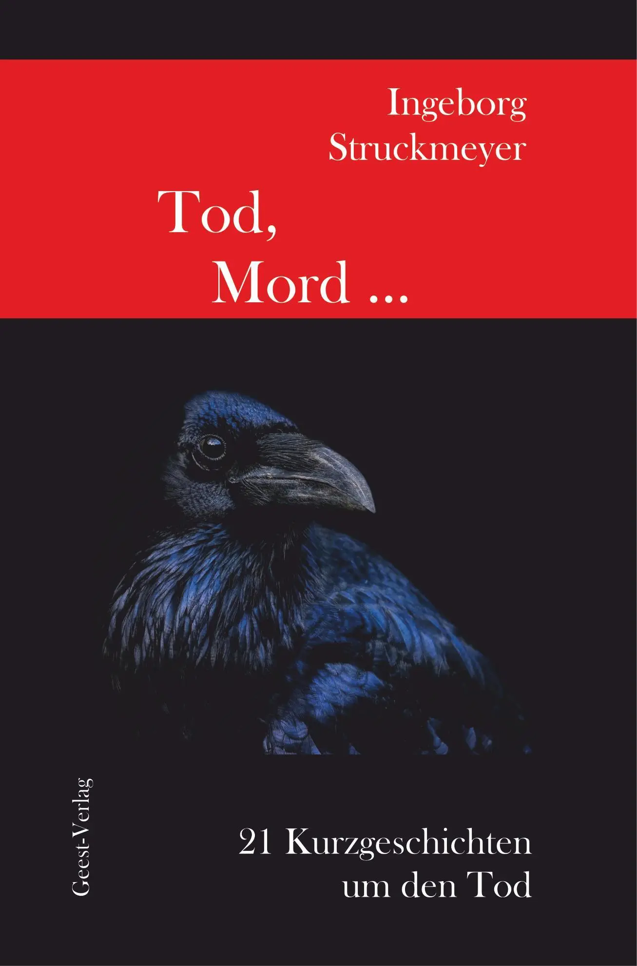 Cover: 9783690644921 | Tod, Mord | 21 Kurzgeschichten | Ingeborg Struckmeyer | Taschenbuch