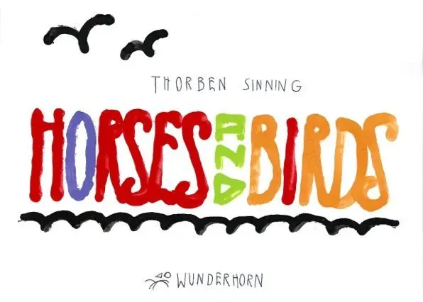 Cover: 9783884234921 | Horses and Birds | Fotografien | Thorben Sinning | Buch | 80 S. | 2015