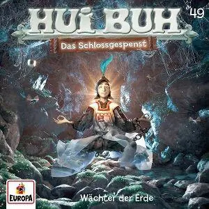 Cover: 198029455021 | HUI BUH neue Welt 49: Wächter der Erde | HUI BUH neue Welt | Audio-CD