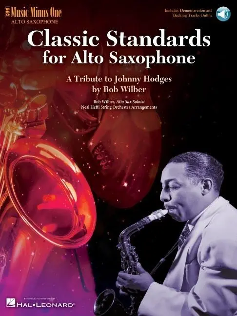 Cover: 888680025021 | Classic Standards for Alto Saxophone: A Tribute to Johnny Hodges...