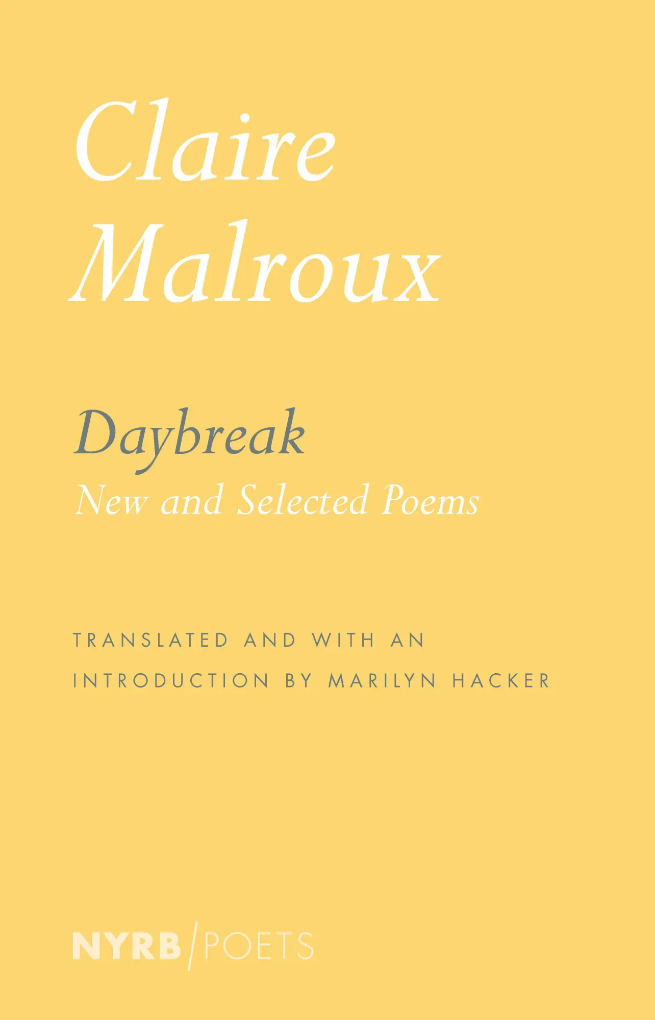 Cover: 9781681375021 | Daybreak | New and Selected Poems | Claire Malroux | Taschenbuch