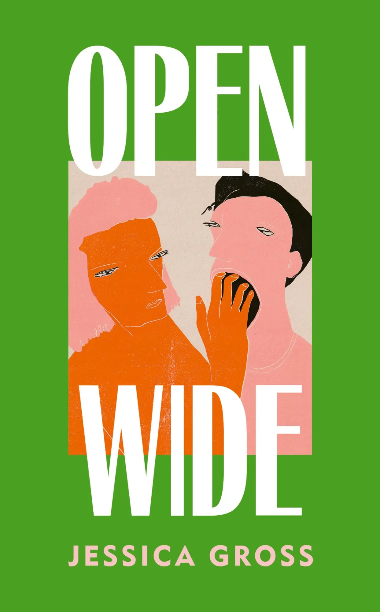 Cover: 9781787305021 | Open Wide | Jessica Gross | Buch | Englisch | 2025 | EAN 9781787305021