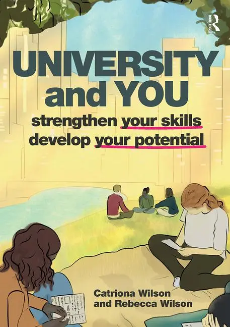 Cover: 9781916925021 | University and You | Catriona Wilson (u. a.) | Taschenbuch | Englisch