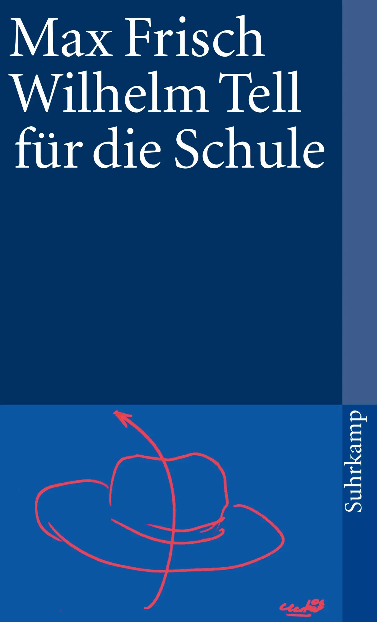 Cover: 9783518365021 | Wilhelm Tell für die Schule | Max Frisch | Taschenbuch | 112 S. | 2012