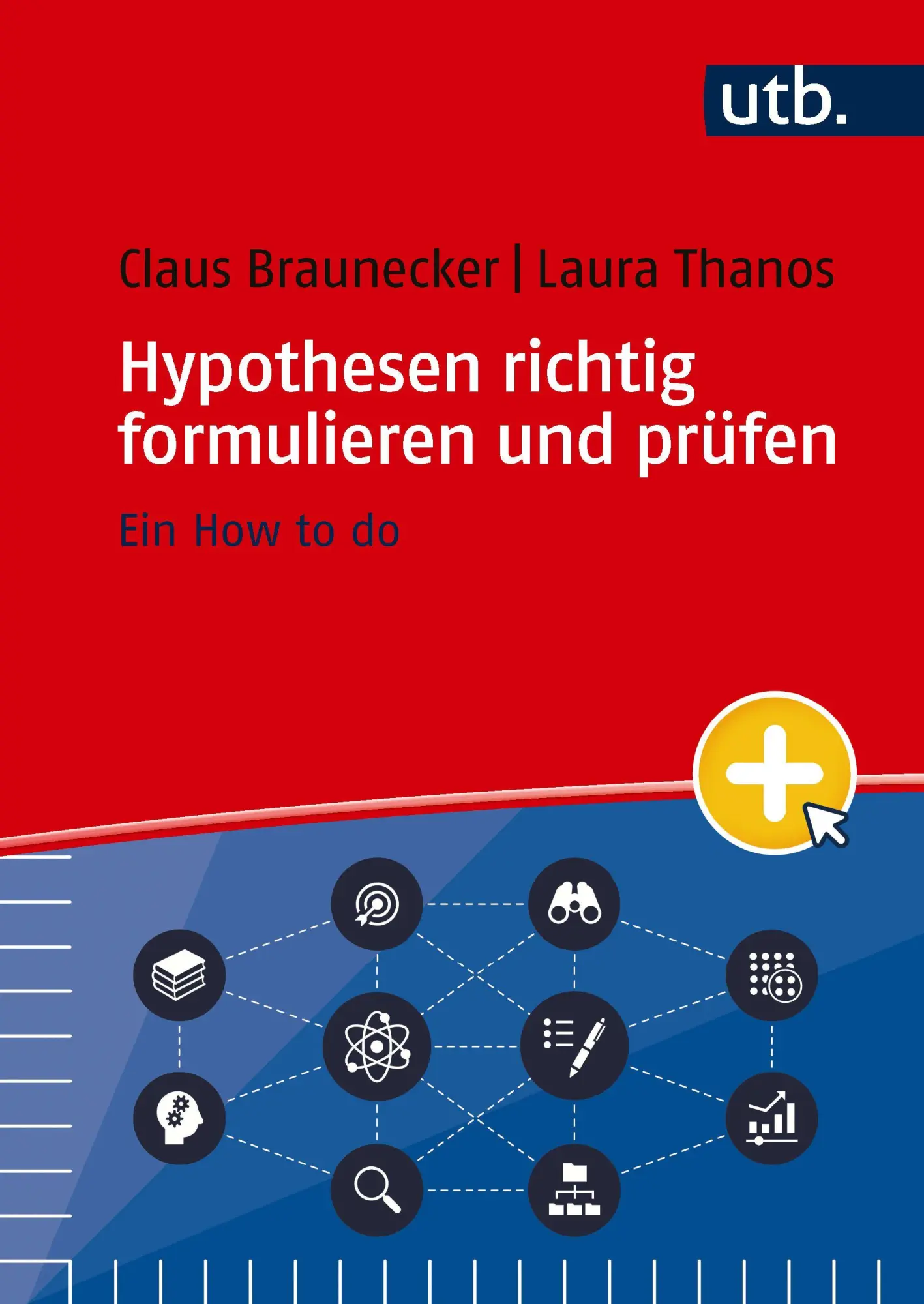 Cover: 9783825265021 | Hypothesen richtig formulieren und prüfen | Ein How to do | Buch