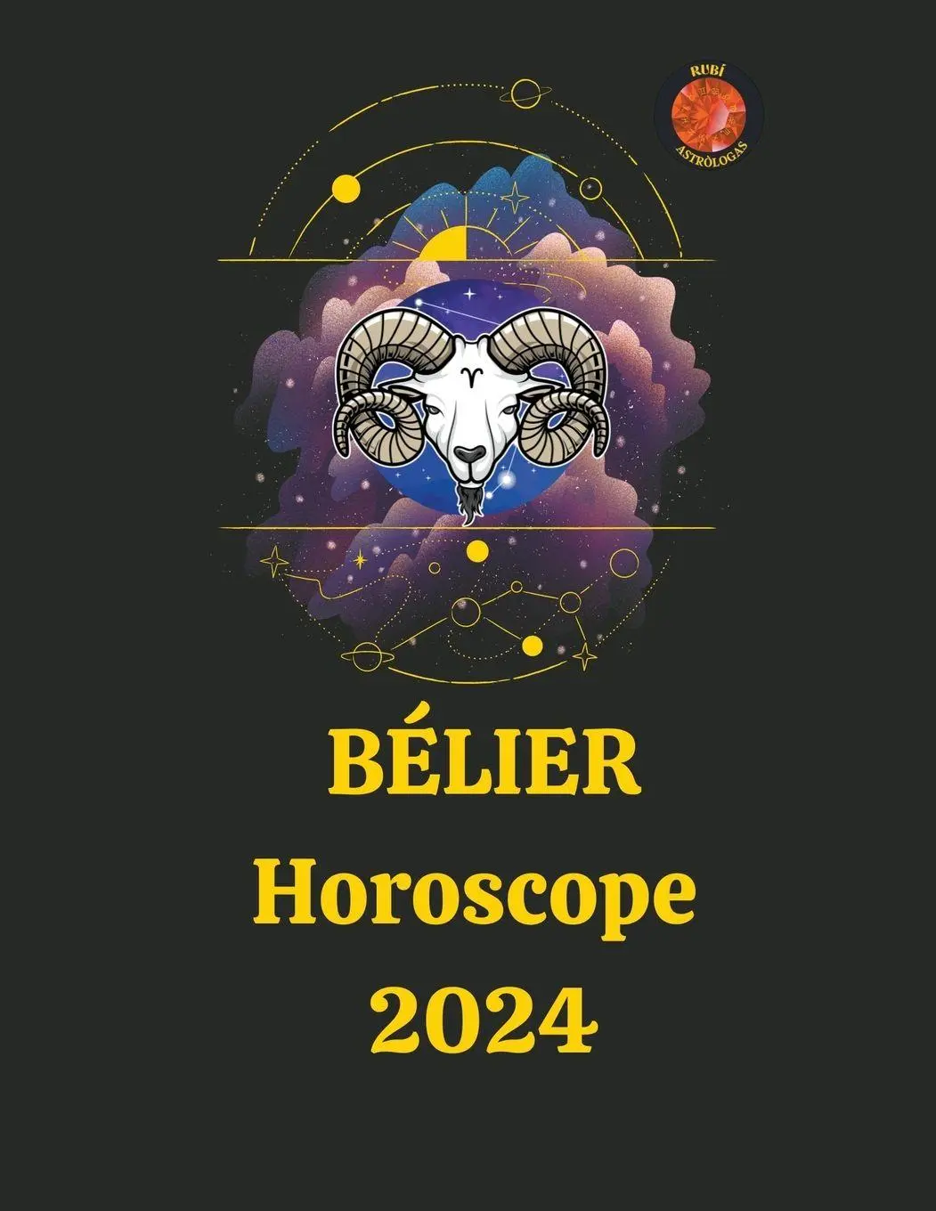 Cover: 9798223355021 | Bélier Horoscope 2024 | Rubi Astrólogas | Taschenbuch | Französisch