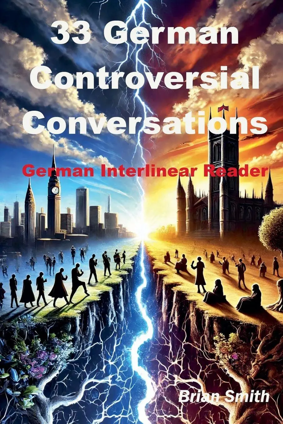 Cover: 9798224275021 | 33 Controversial German Conversations | Brian Smith | Taschenbuch