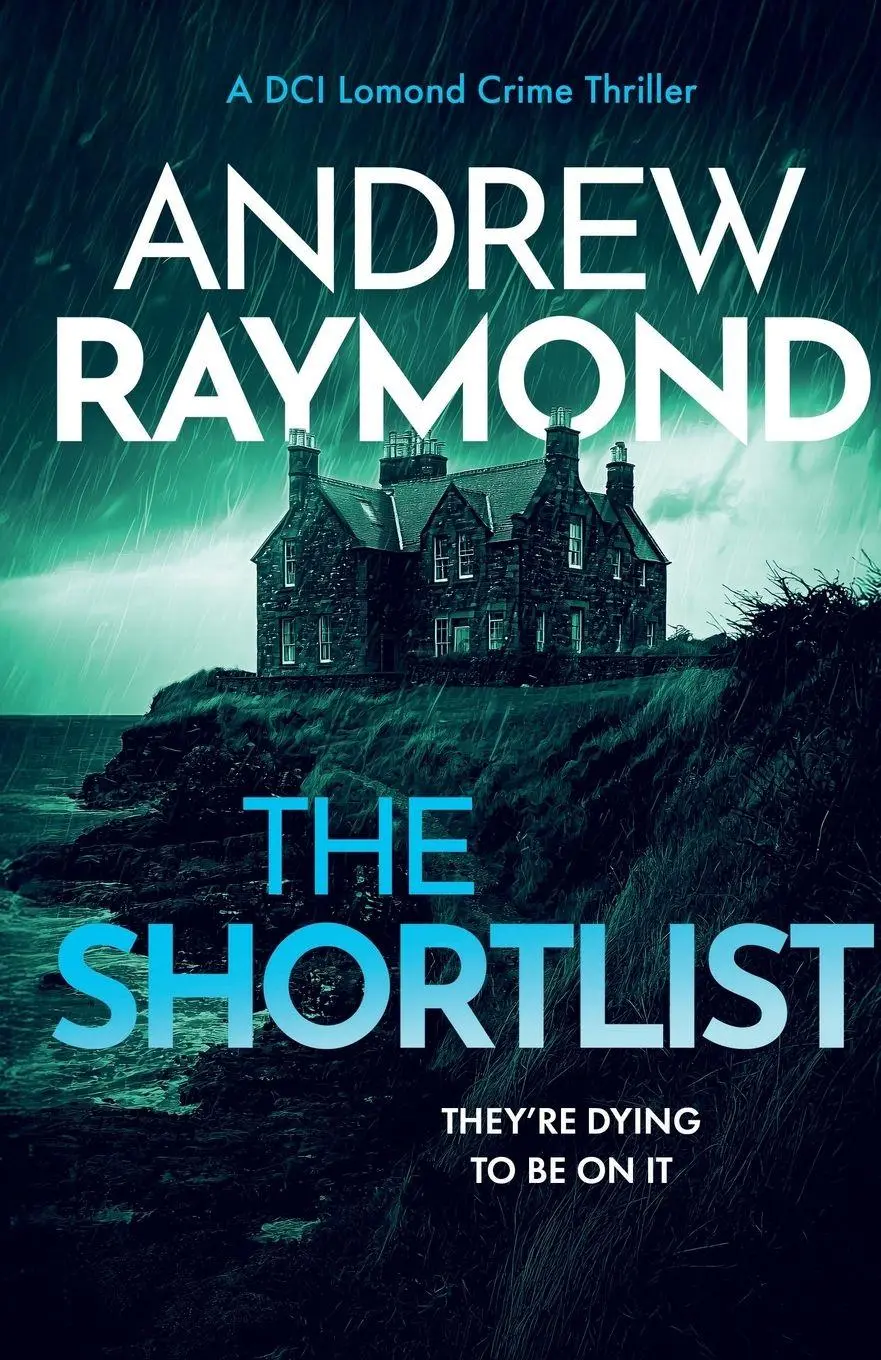 Cover: 9781036705121 | The Shortlist | A Scottish Murder Mystery | Andrew Raymond | Buch