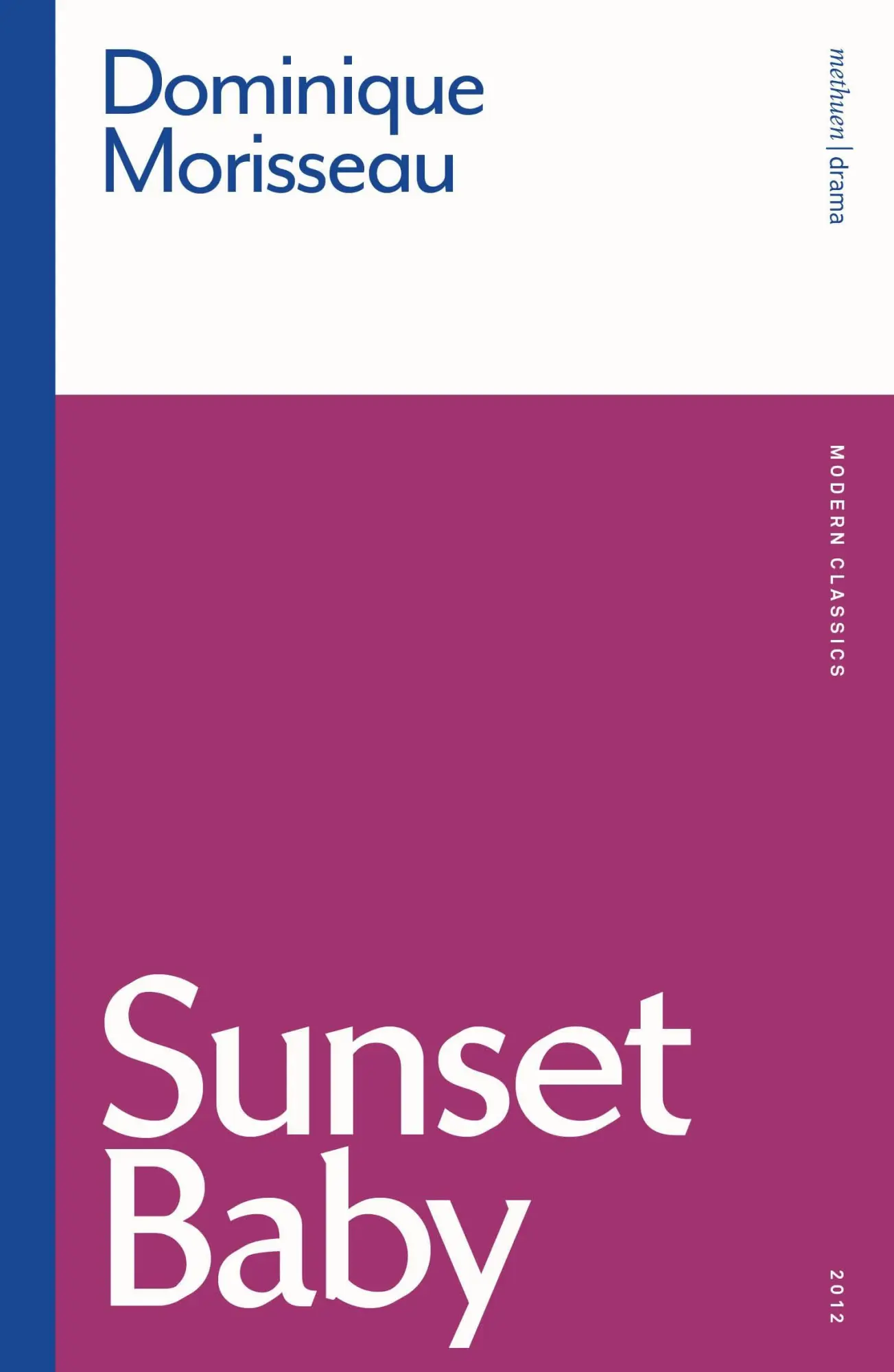 Cover: 9781350535121 | Sunset Baby | Dominique Morisseau | Taschenbuch | Englisch | 2025