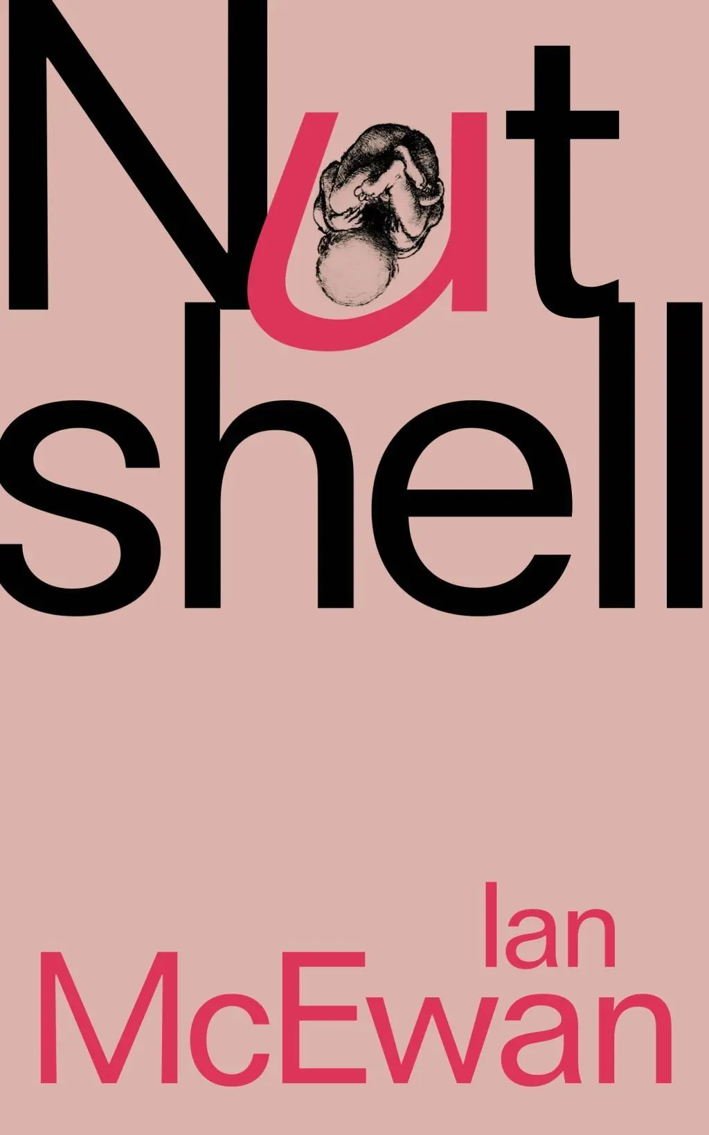 Cover: 9781784705121 | Nutshell | Ian McEwan | Taschenbuch | 199 S. | Englisch | 2017